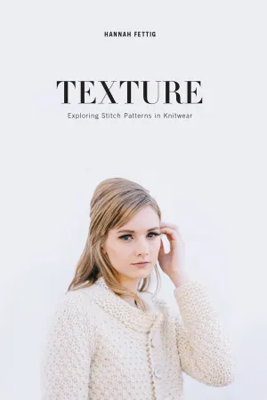 Texture: Exploring Stitch Patterns in Knitwear